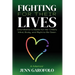 Fighting For Their Lives: One Mother's Battle for Her Child's Mind, Body, and Right To Be Seen