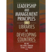 Leadership and Management Principles in Libraries in Developing Countries