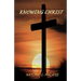 Knowing Christ