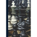 Chess Strategy: A Treatise Upon The Art Of Problem Composition