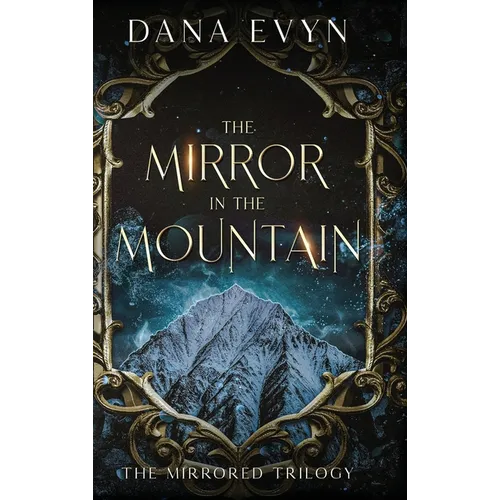 The Mirror in the Mountain
