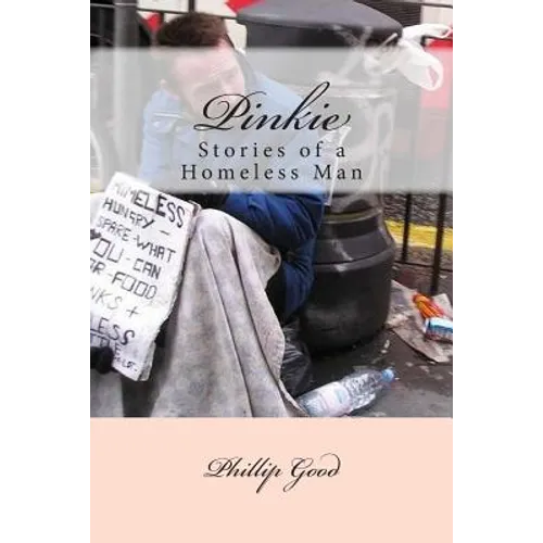 Pinkie: Stories of a Homeless Man