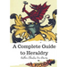 A Complete Guide to Heraldry