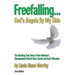 Freefalling...God's Angels By My Side (Third Edition)