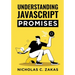 Understanding JavaScript Promises