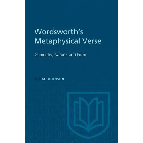 Wordsworth's Metaphysical Verse: Geometry, Nature, and Form