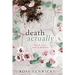 Death Actually: Death. Love. And In Between.