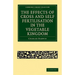 The Effects of Cross and Self Fertilisation in the Vegetable Kingdom