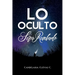 Lo oculto será revelado