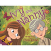 Ivy and Nanny