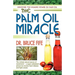 The Palm Oil Miracle
