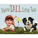 Stand Tall Little Twig