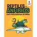 Reptiles Y Anfibios: Libro Para Colorear De Niños