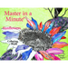 Master in a Minute (R) Sunflowers: Coloring Book
