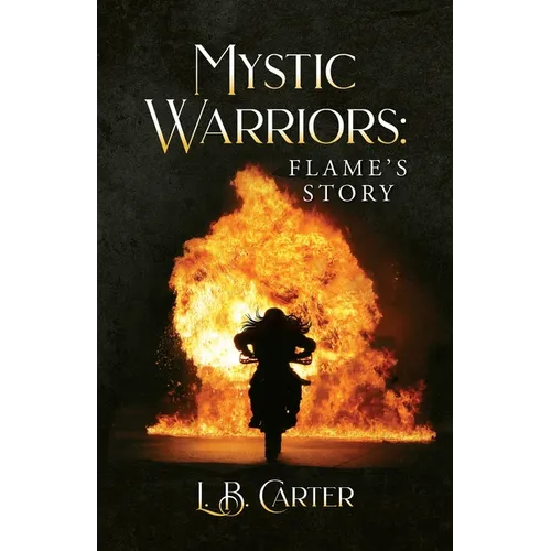 Mystic Warriors: Flame's Story