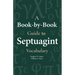 A Book-By-Book Guide to Septuagint Vocabulary