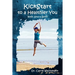 KickStart to a Healthier You: Body, Soul & Spirit