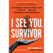 I See You, Survivor: Life Inside (and Outside) the Totally F*cked-Up Troubled Teen Industry