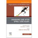 Enhancing Care After Spinal Cord Injury, an Issue of Physical Medicine and Rehabilitation Clinics of North America: Volume 36-1