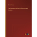 The Rudiments of English Grammar and Analysis