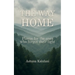 The Way Home Poems for the Ones Who Forgot Their Light