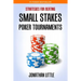 Strategies for Beating Small Stakes Poker Tournaments