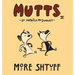 More Shtuff: Mutts III