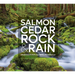 Salmon, Cedar, Rock & Rain: Washington's Olympic Peninsula