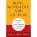 Body, Movement, and Culture: Kinesthetic and Visual Symbolism in a Philippine Community