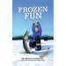 Frozen Fun