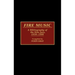 Fire Music: A Bibliography of the New Jazz, 1959-1990