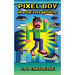 Pixel Boy in Poetry World