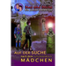 Auf der Suche nach dem verschwundenen Mädchen: Max und Micha Die Junior Detektive vom Wolfgangsee