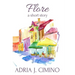 Flore: A Short Story