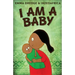 I Am A Baby