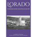 Lorado: A Saskatchewan Cold War Uranium Mine and Custom Mill