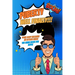 Puberty...well finally!!! Your body becomes an action hero! The guide book for boys!: growing up book for children about the body, social environment,