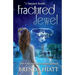 Fractured Jewel: A Starstruck Novella