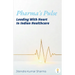 Pharma's Pulse Leading With Heart In Indian Healthcare