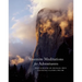 Yosemite Meditations for Adventurers