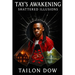 Tay's Awakening: Shattered Illusions