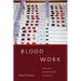 Blood Work: Life and Laboratories in Penang