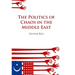 Politics of Chaos in the Middle East