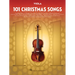 101 Christmas Songs: For Viola