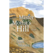 Mister Moffat's Hill