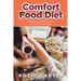 Comfort Food Diet: Comfort Food Recipes for Comfort Food Lovers