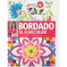 Bordado: una cuidada selección de sus trabajos publicados, con explicaciones paso a paso