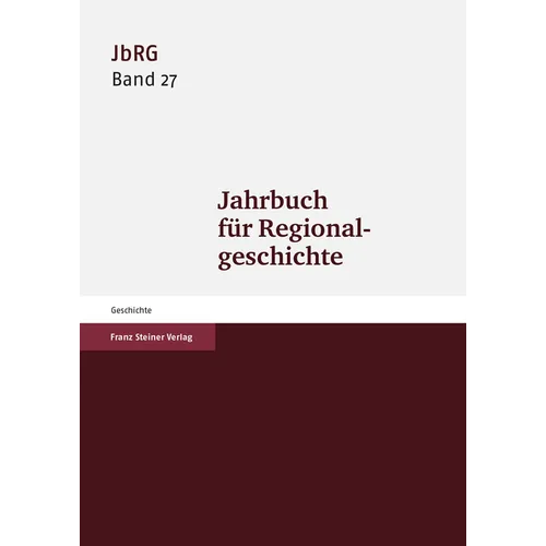 Jahrbuch Fur Regionalgeschichte 27 (2009)