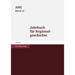 Jahrbuch Fur Regionalgeschichte 27 (2009)