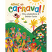 Allons Au Carnaval!: Une Célébration À Sainte-Lucie
